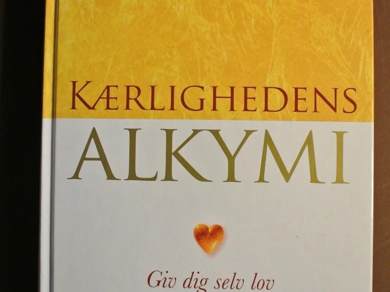 Billede 1 - kærlighedens alkymi - giv dig selv lov til at bliv
