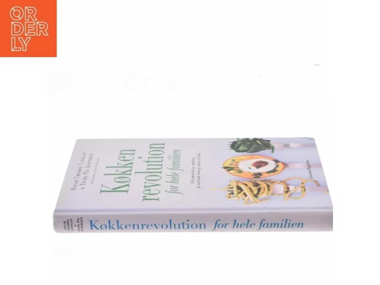 Billede 2 - Køkkenrevolution for hele familien : 104 uimodståelige opskrifter på sund mad, børn og voksne vil elske (Bog)