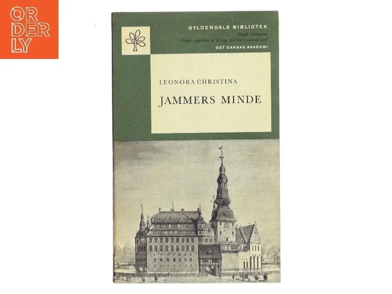 Billede 1 - Jammers Minde af Leonora Christina fra Gyldendal af Leonora Christina (Bog)