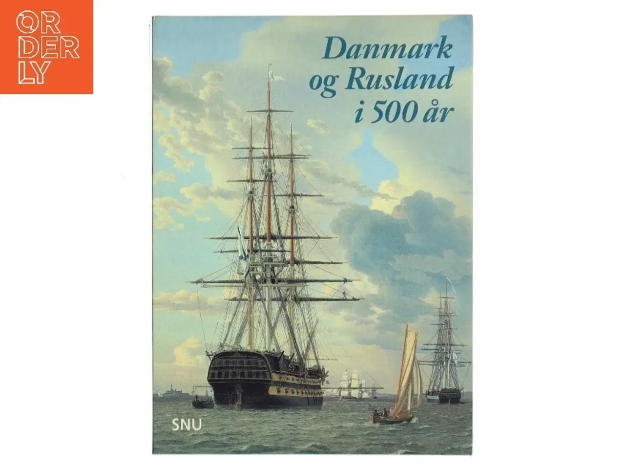 Billede 1 - Danmark og Rusland i 500 år (Bog)