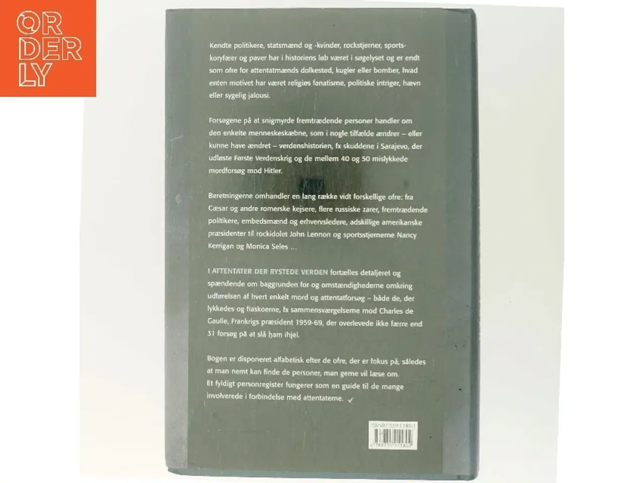Billede 3 - Attentater der rystede verden : hemmelige sammensværgelser, koldblodige snigmord og mislykkede attentatforsøg af Katja Doubek (Bog)