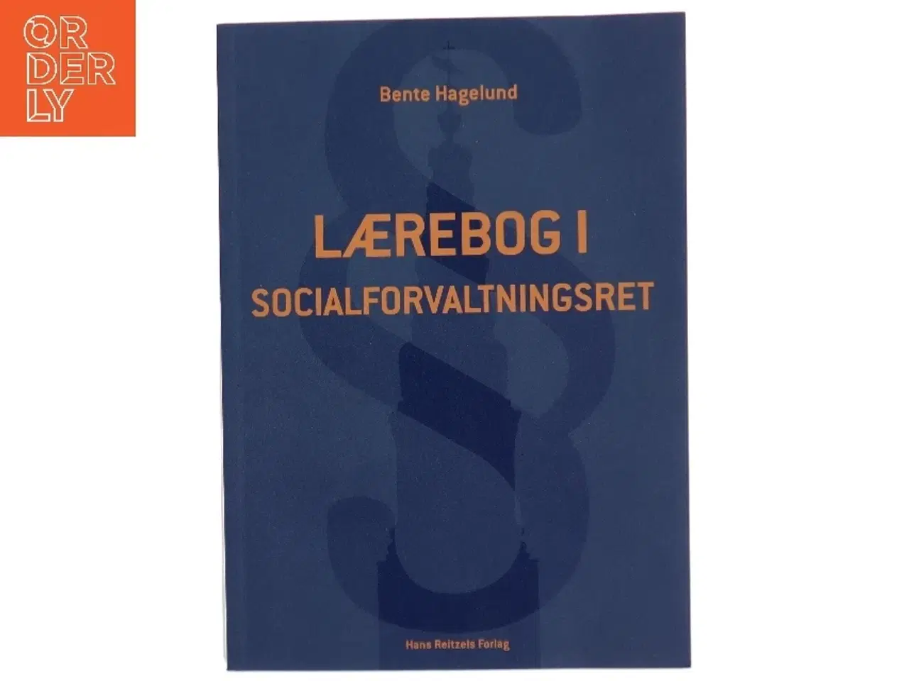 Billede 1 - Lærebog i socialforvaltningsret af Bente Hagelund (Bog)