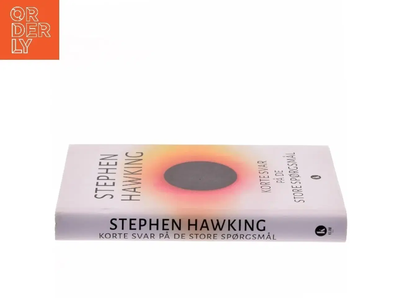 Billede 2 - Korte svar på de store spørgsmål af Stephen W. Hawking (Bog)