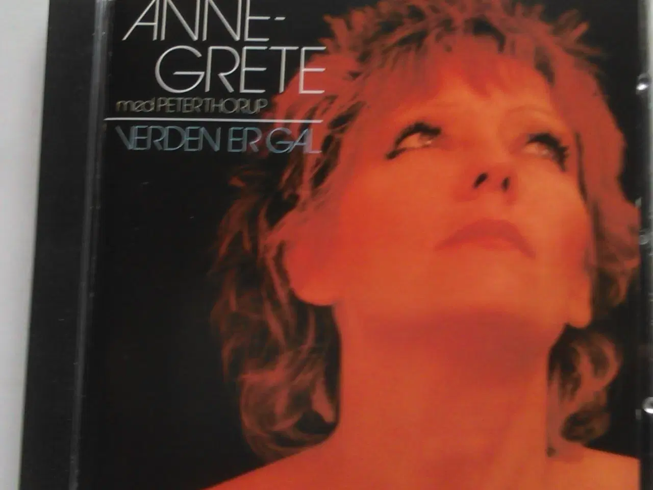 Billede 1 - ANNE GRETE: PETER THORUP: VERDEN ER GAL (1987  
