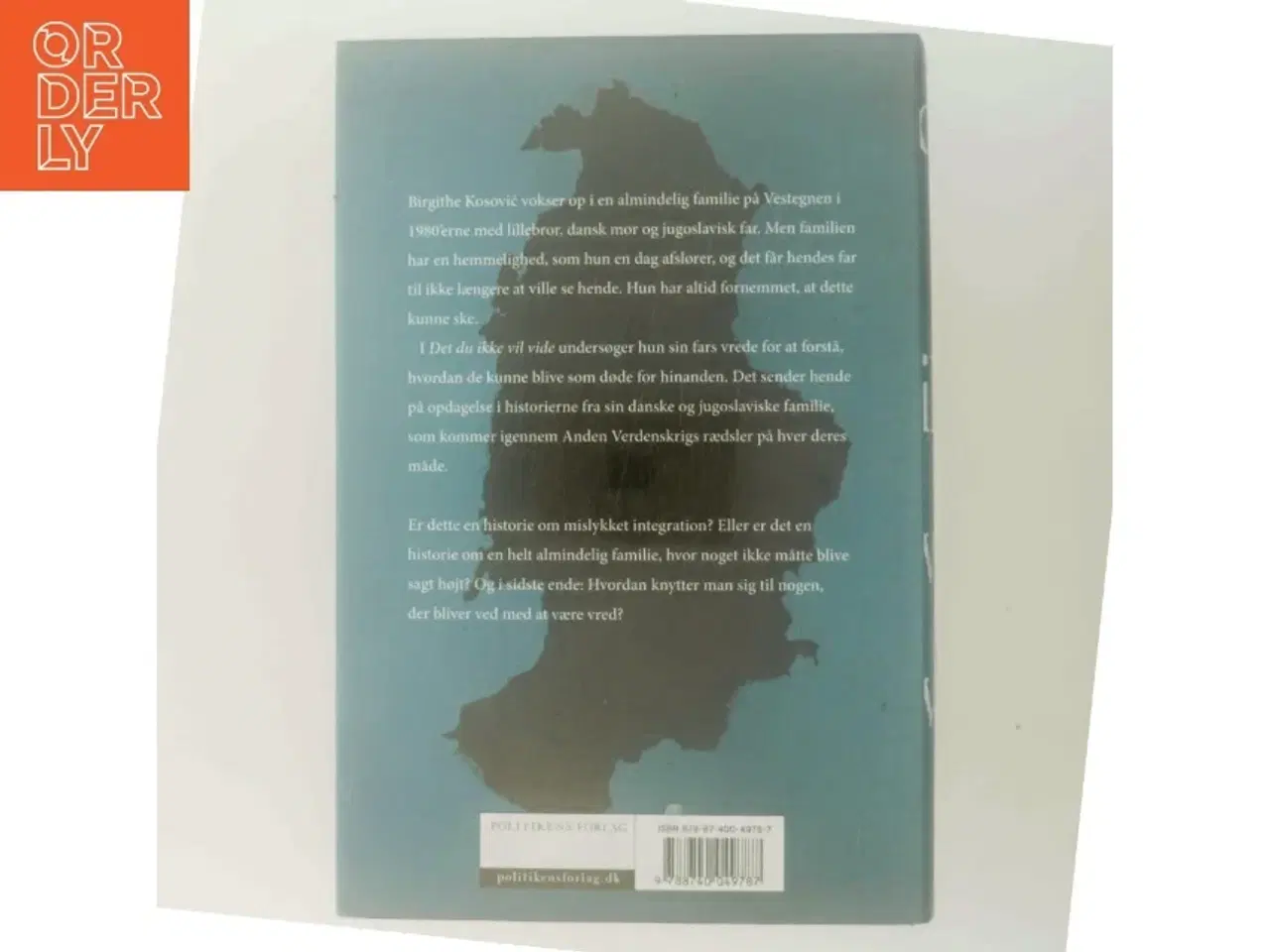 Billede 3 - Det, du ikke vil vide : dokumentarroman af Birgithe Kosović (Bog)