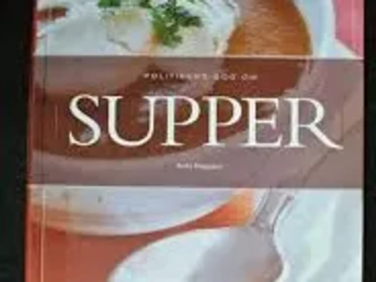 Billede 1 - Supper - Anne Majgaard