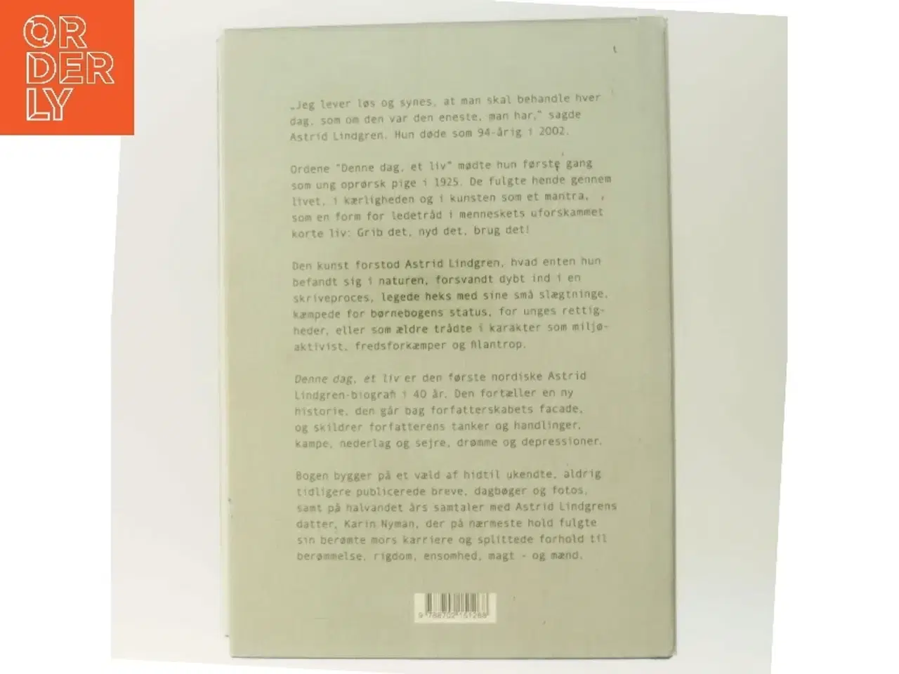 Billede 3 - Denne dag, et liv : en Astrid Lindgren-biografi af Jens Andersen (f. 1955) (Bog)