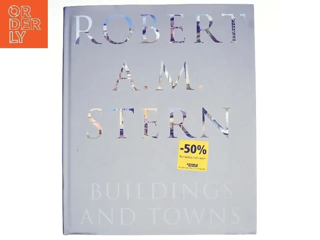 Billede 1 - Robert A.M. Stern af Robert A. M. Stern (Bog)