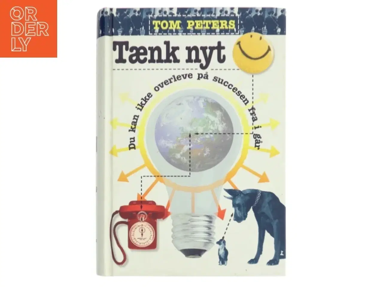Billede 1 - Tænk nyt af Tom Peters (Bog)