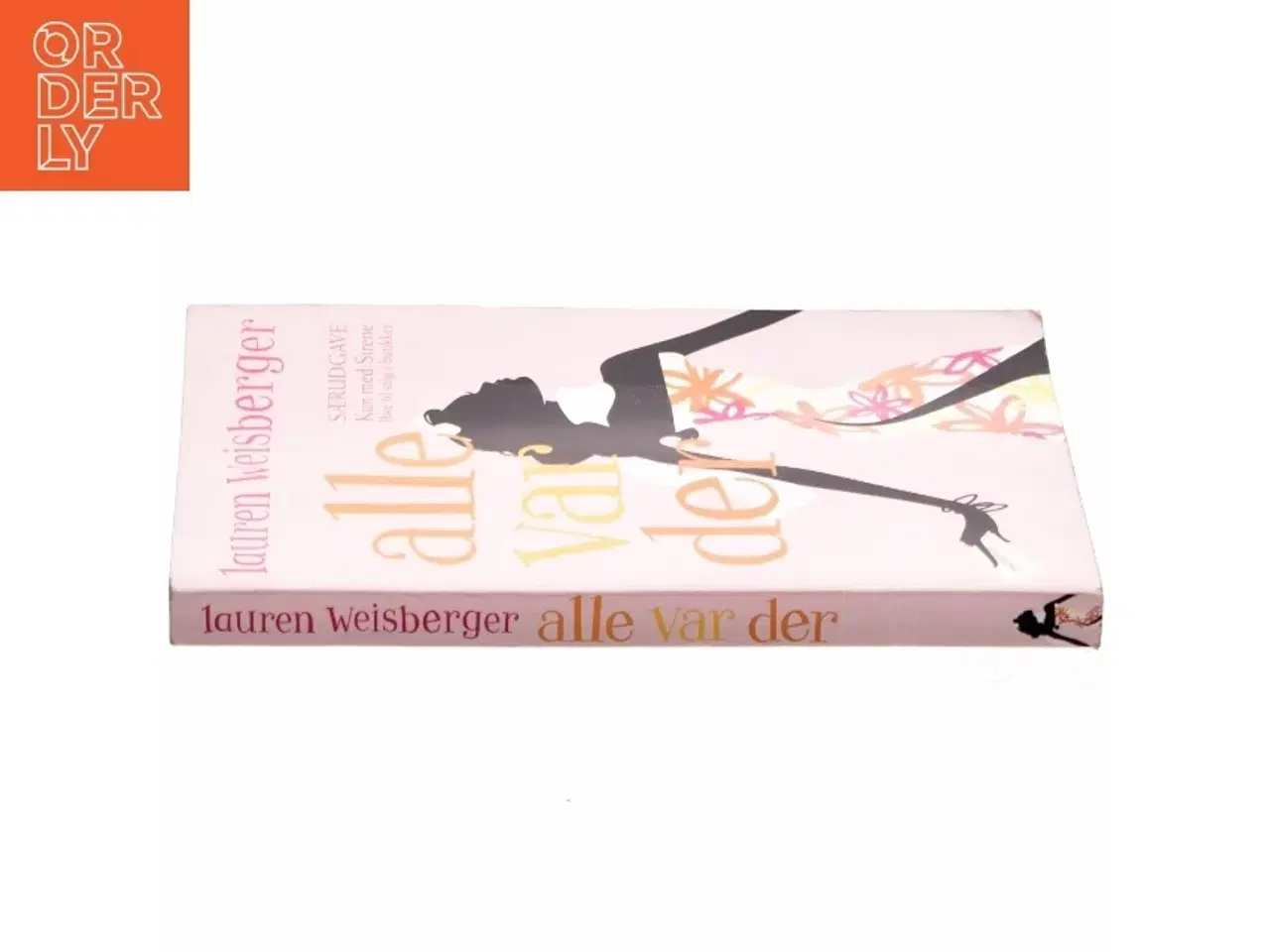 Billede 2 - Alle var der : roman af Lauren Weisberger (Bog)