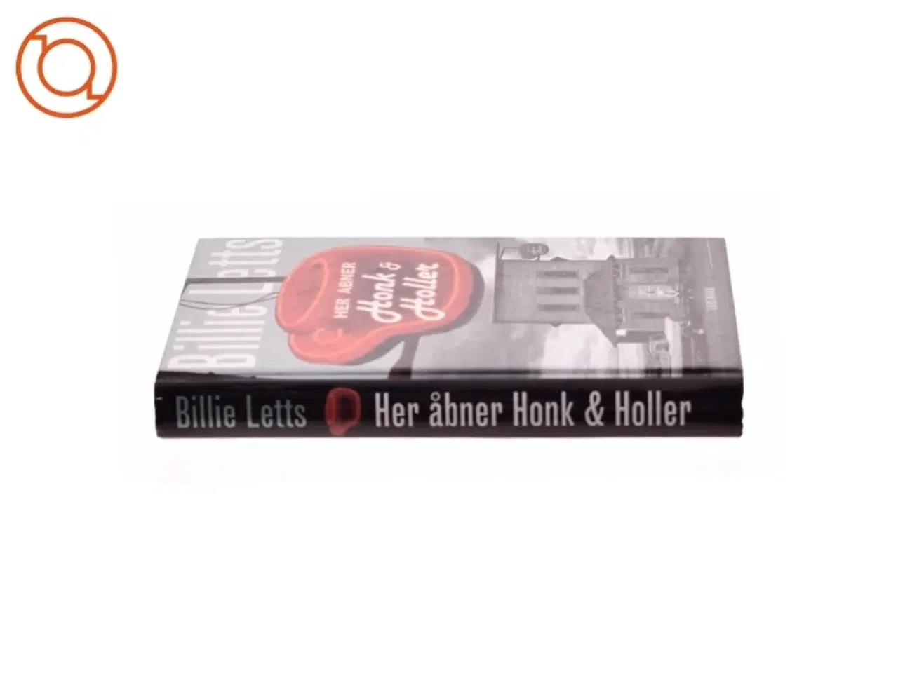 Billede 2 - Her åbner Honk & Holler af Billie Letts (Bog)