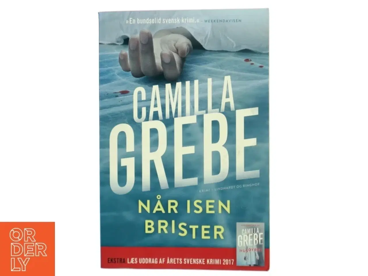 Billede 1 - Når isen brister af Camilla Grebe (Bog)