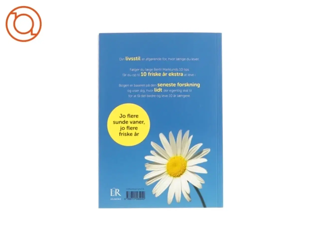 Billede 2 - 10 tips - En kort guide til et langt liv af Bertil Marklund (Bog)