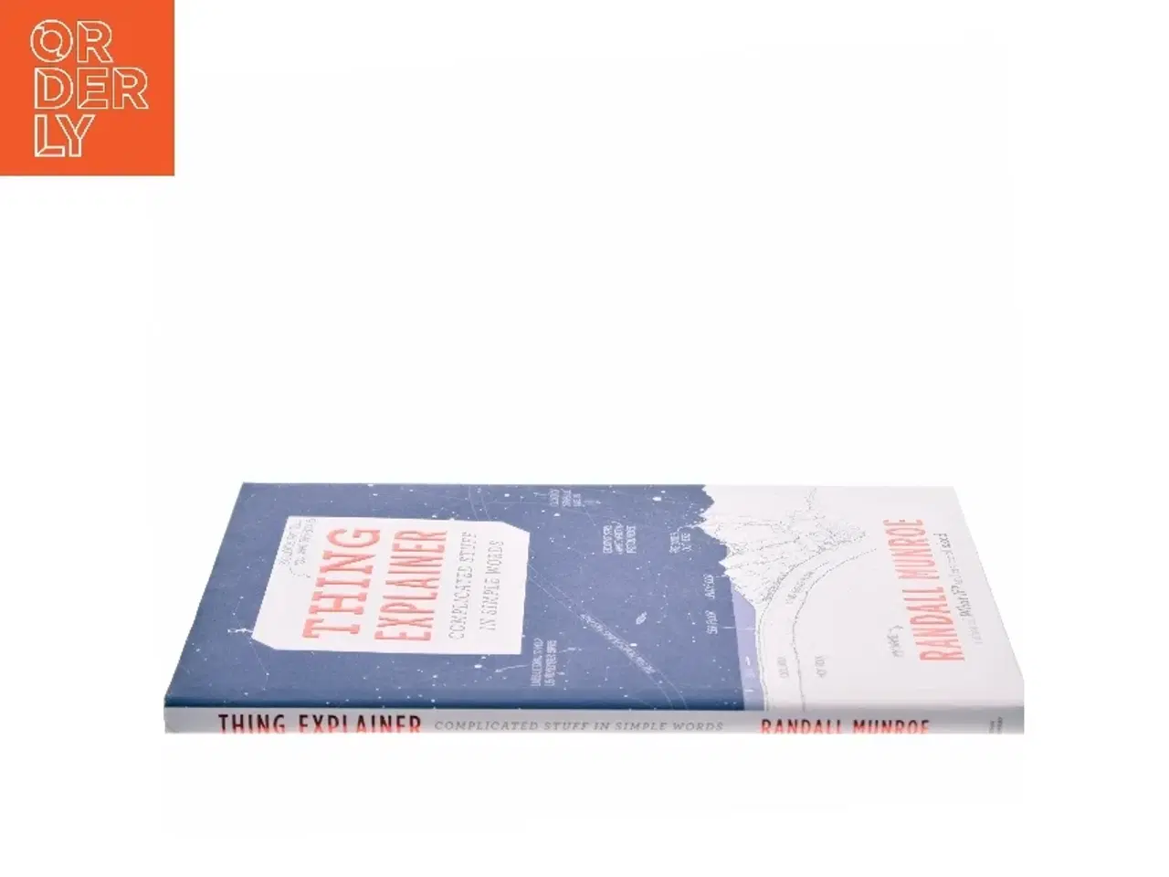 Billede 2 - Thing explainer : complicated stuff in simple words af Randall Munroe (Bog)