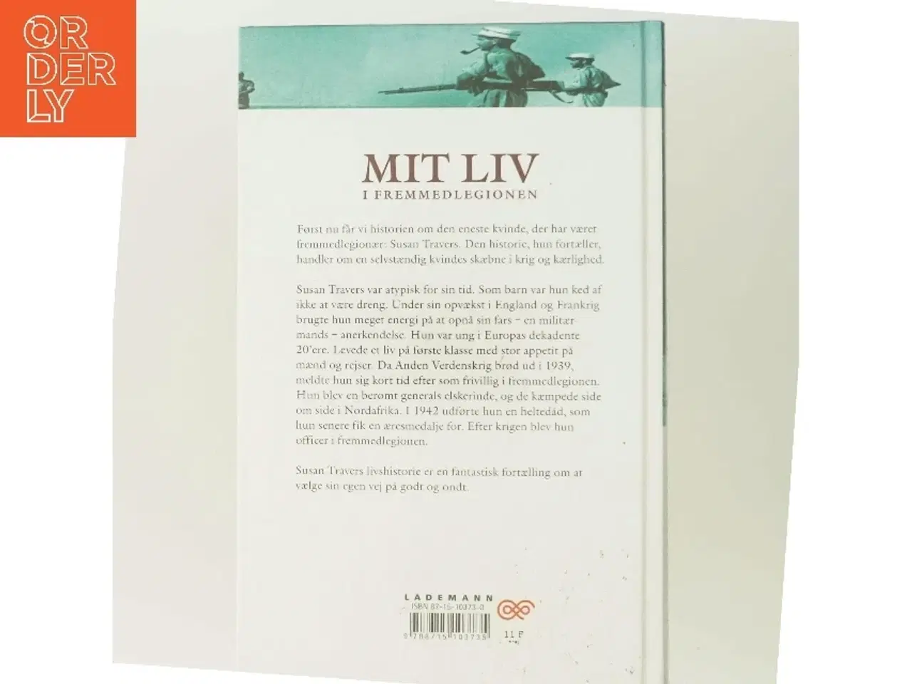 Billede 3 - Mit liv i Fremmedlegionen af Susan Travers (Bog)