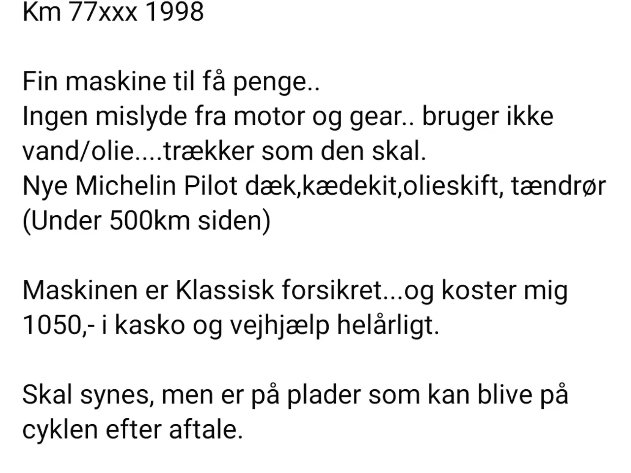 Billede 4 - Zx6r klassisk mc 1050,- i årlig kasko