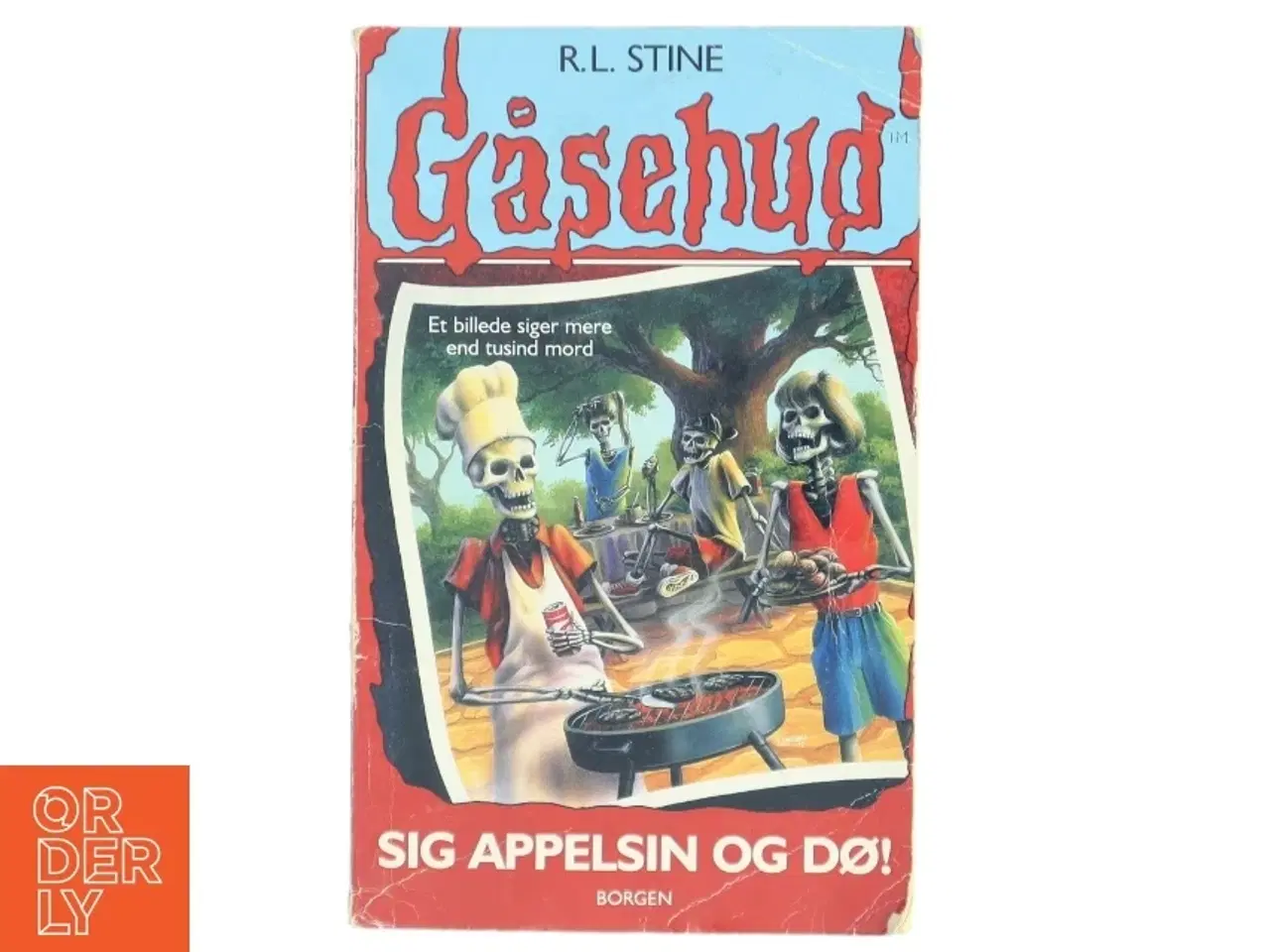 Billede 1 - Sig appelsin og dø! af R. L. Stine (Bog)