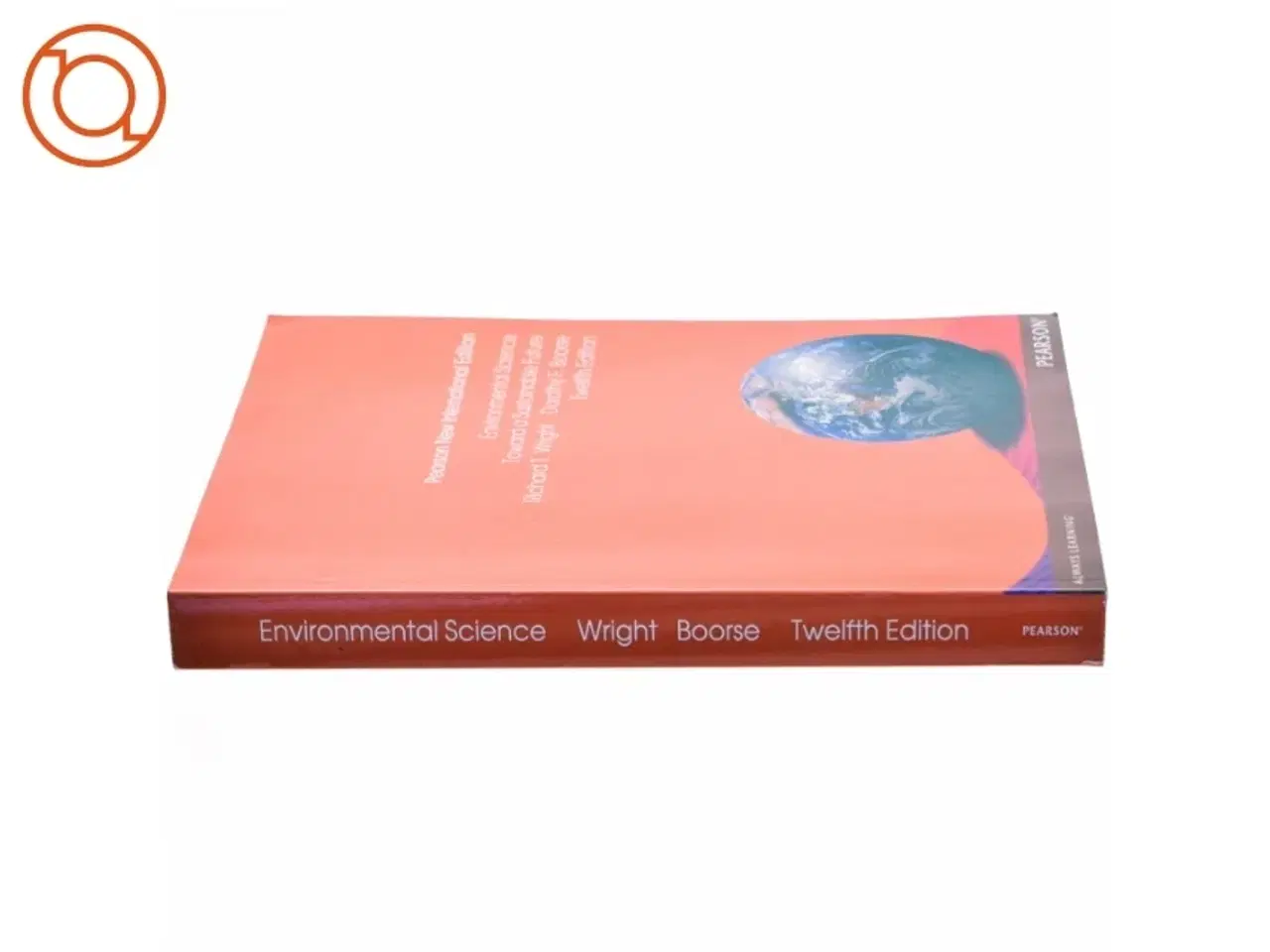 Billede 2 - Environmental Science : Toward a Sustainable Future, Dorothy T. Boorse & Richard T. Wright (Bog)