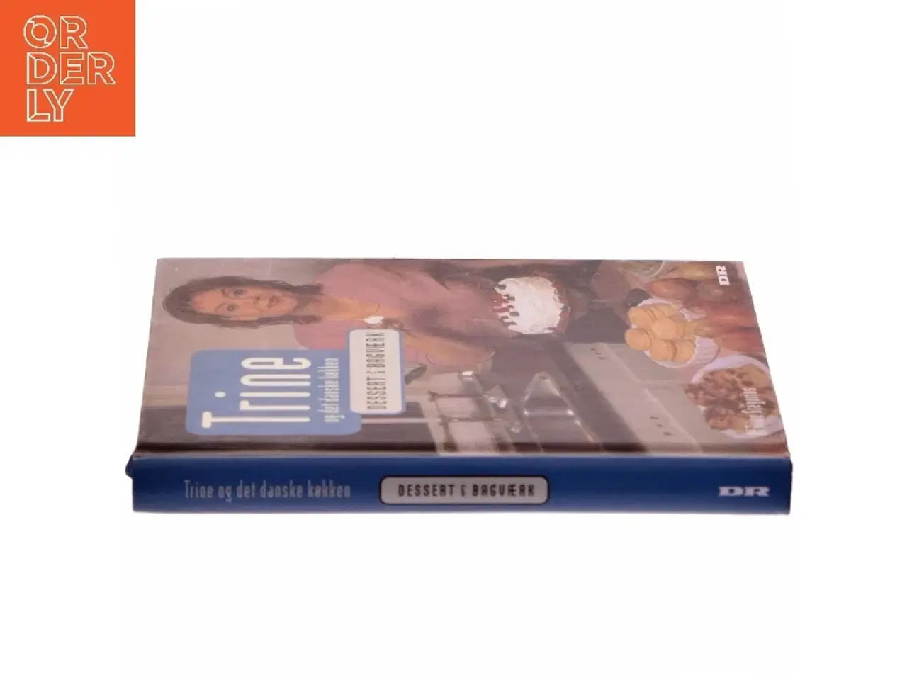 Billede 2 - Trine og det danske køkken : Dessert & bagværk af Trine Gregorius (Bog)
