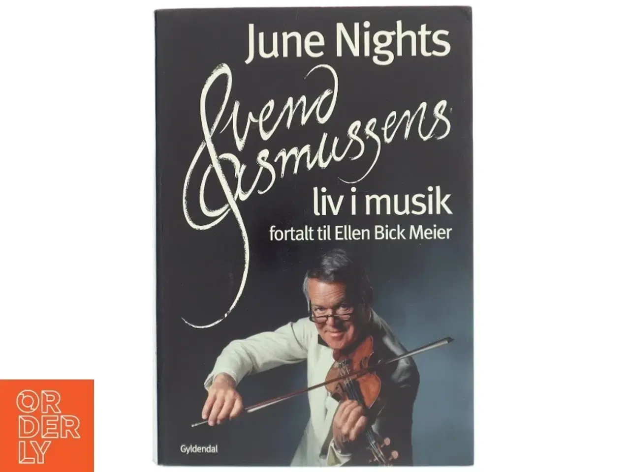 Billede 1 - June nights - Svend Asmussens liv i musik (Bog)