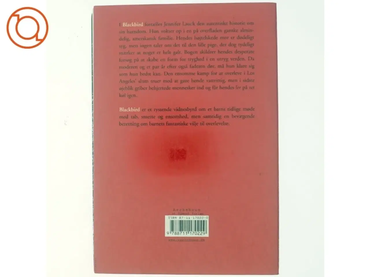 Billede 3 - Blackbird : historien om en barndom af Jennifer Lauck (Bog)