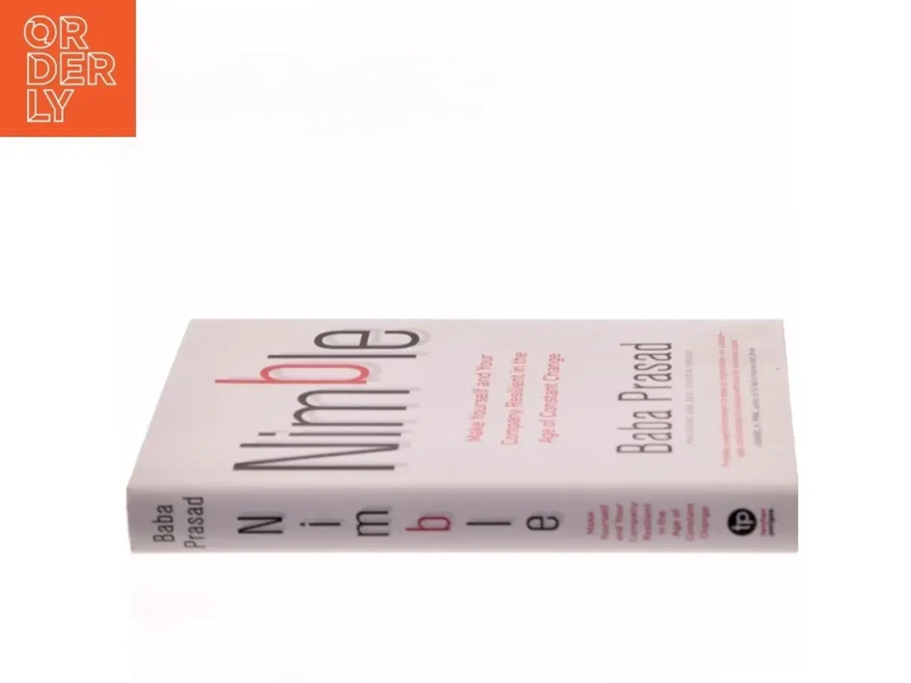Billede 2 - Nimble - Make Yourself and your Company resilient in the age of constant Change af Baba Prasad (Bog)