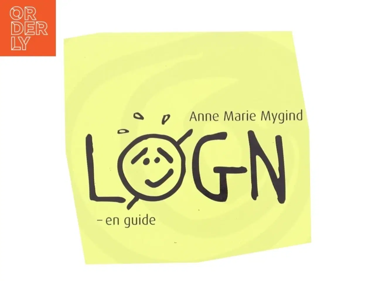 Billede 1 - Løgn : hvid løgn - sort løgn af Anne Marie Mygind (Bog)