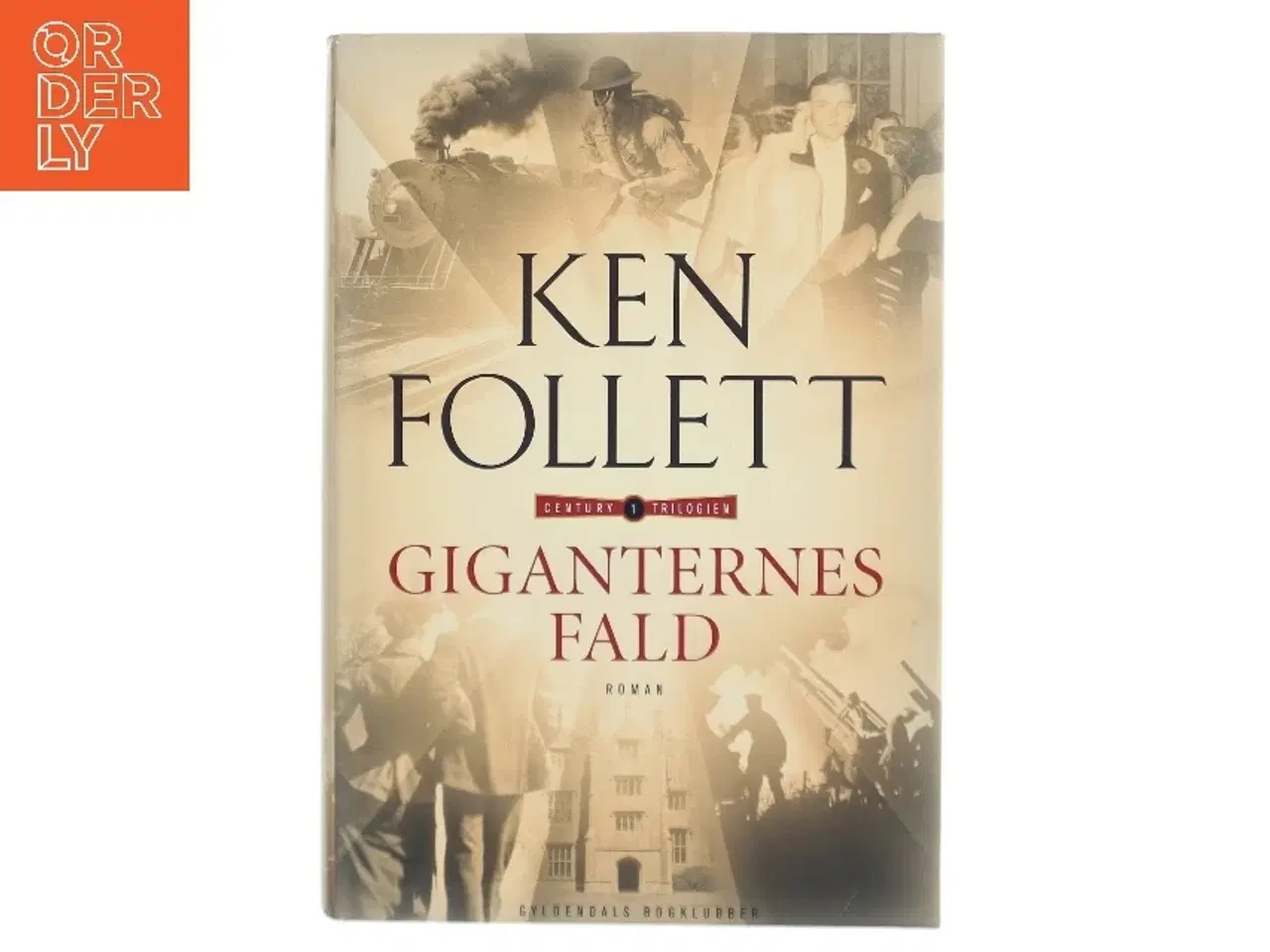 Billede 1 - Giganternes fald af Ken Follett (Bog)