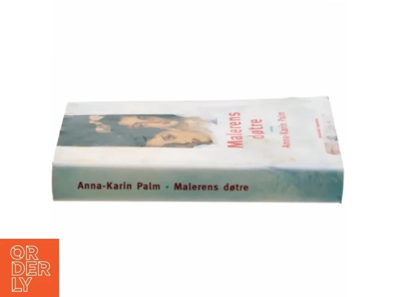 Billede 2 - Malerens døtre af Anna-Karin Palm (Bog)