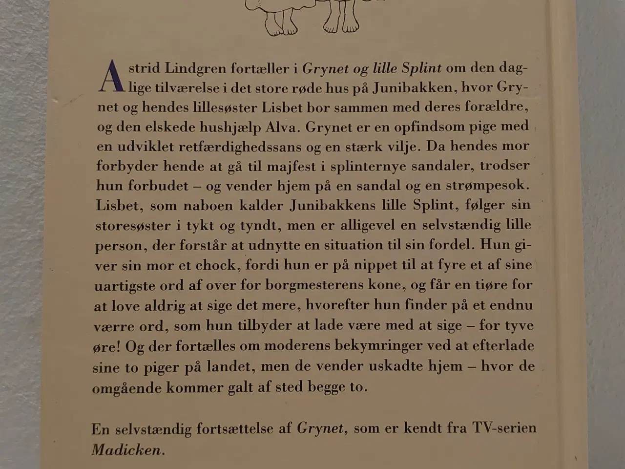 Billede 2 - Astrid Lindgren:Grynet og lille Splint. 2006