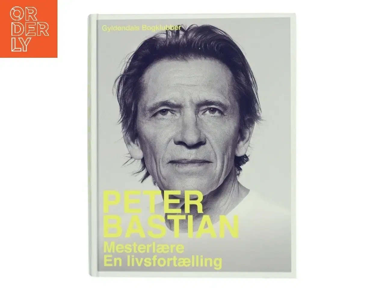 Billede 2 - Mesterlære : en livsfortælling af Peter Bastian (Bog)