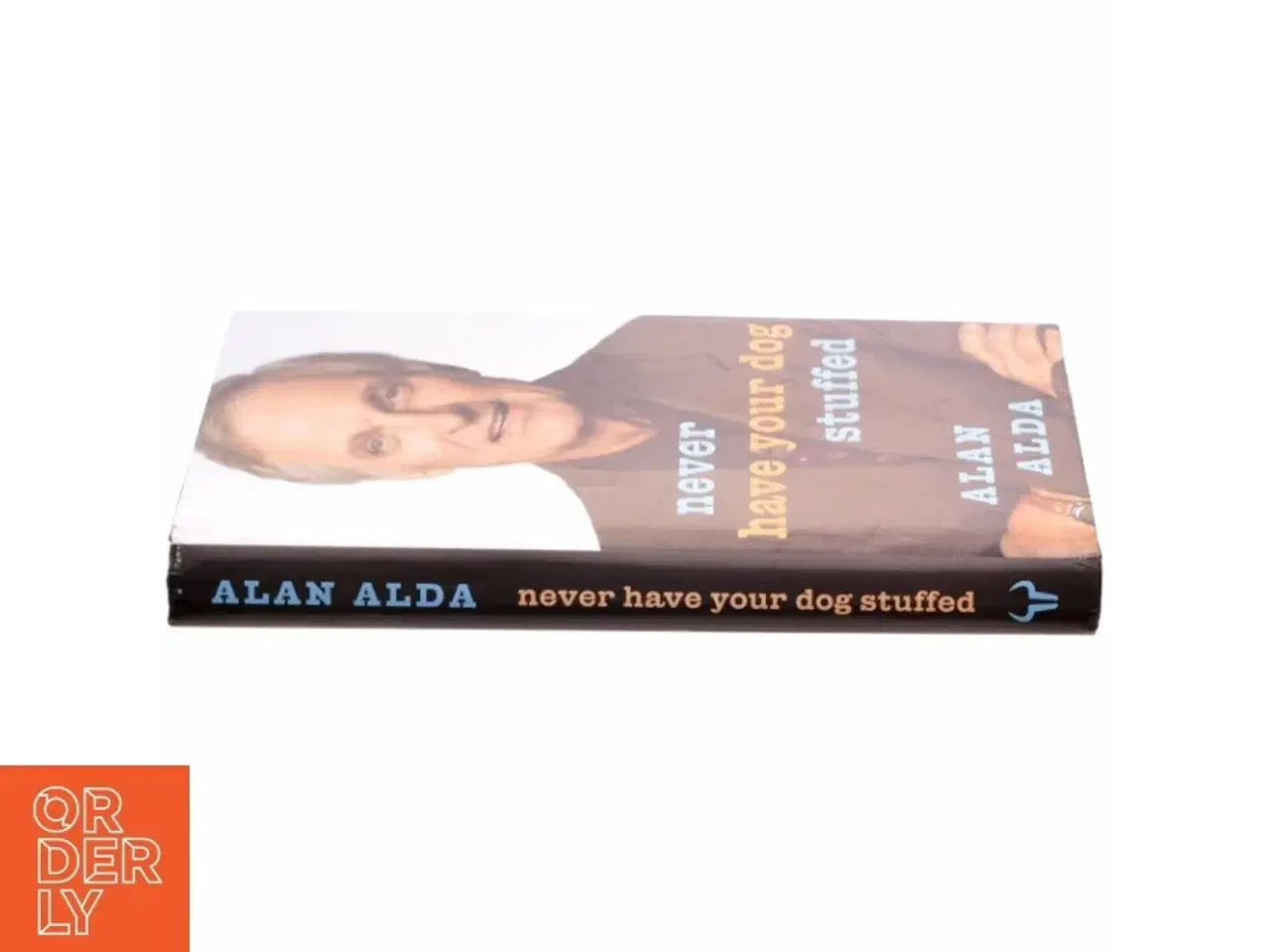 Billede 2 - Never have your dog stuffed : and other things I've learned af Alan Alda (Bog)