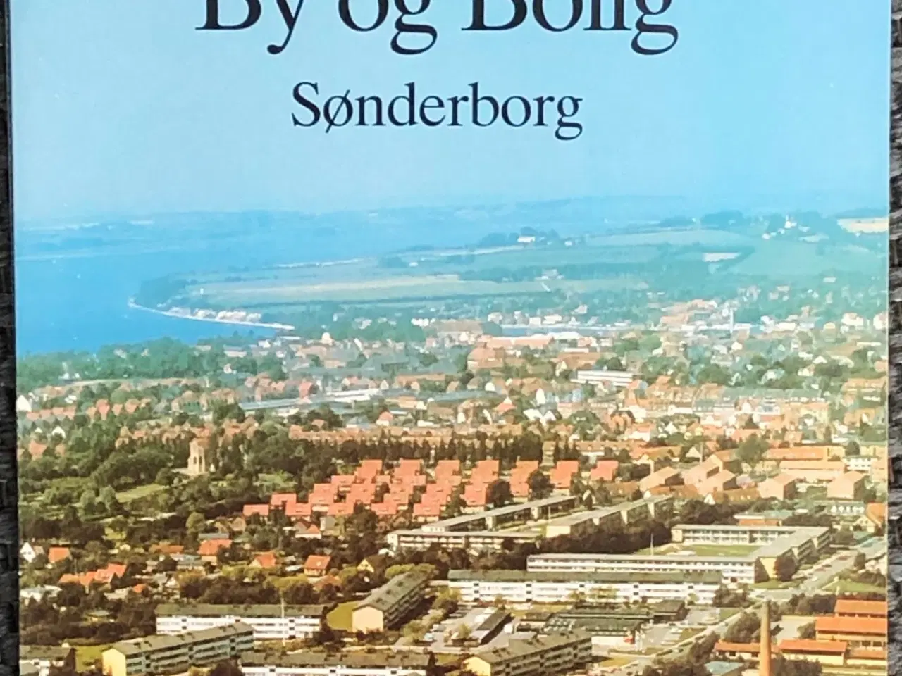 Billede 1 - By og Bolig - Sønderborg, 1988