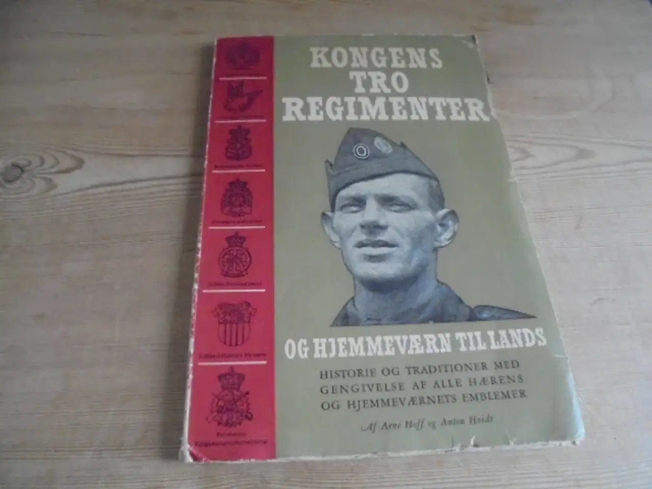 Billede 1 - Kongens tro regimenter og hjemmeværn til lands 
