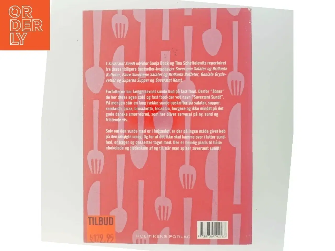 Billede 3 - Suverænt sundt : helsekøkken på høje hæle : salater, sandwich, smørrebrød, supper, bakker, brød, desserter &am