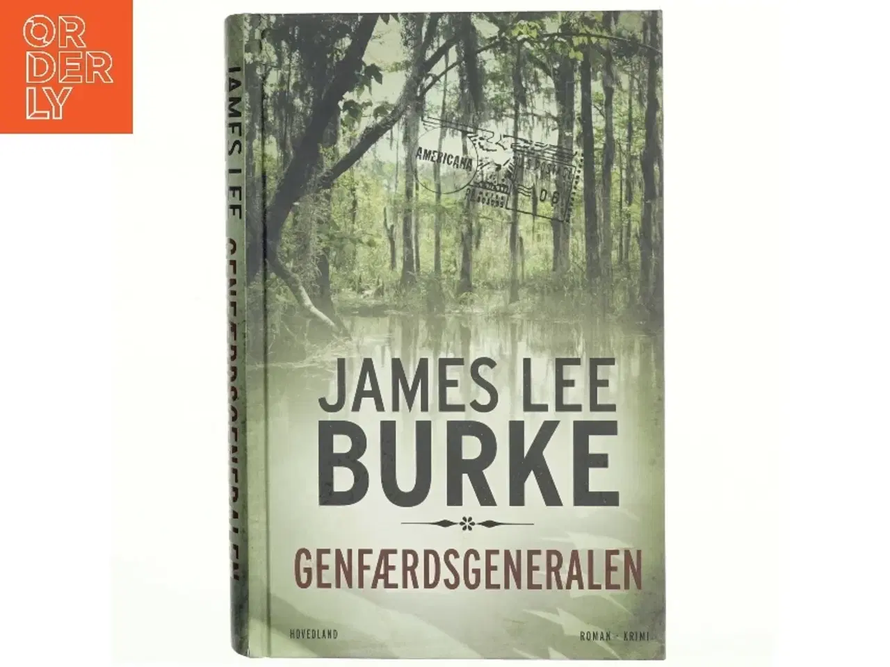 Billede 1 - Genfærdsgeneralen : roman, krimi af James Lee Burke (Bog)