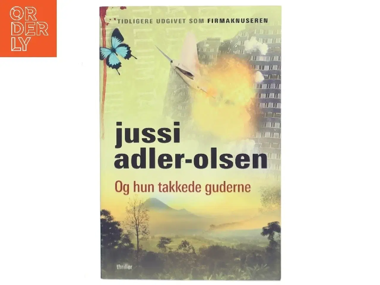 Billede 1 - Og hun takkede guderne af Jussi Adler-Olsen (Bog)