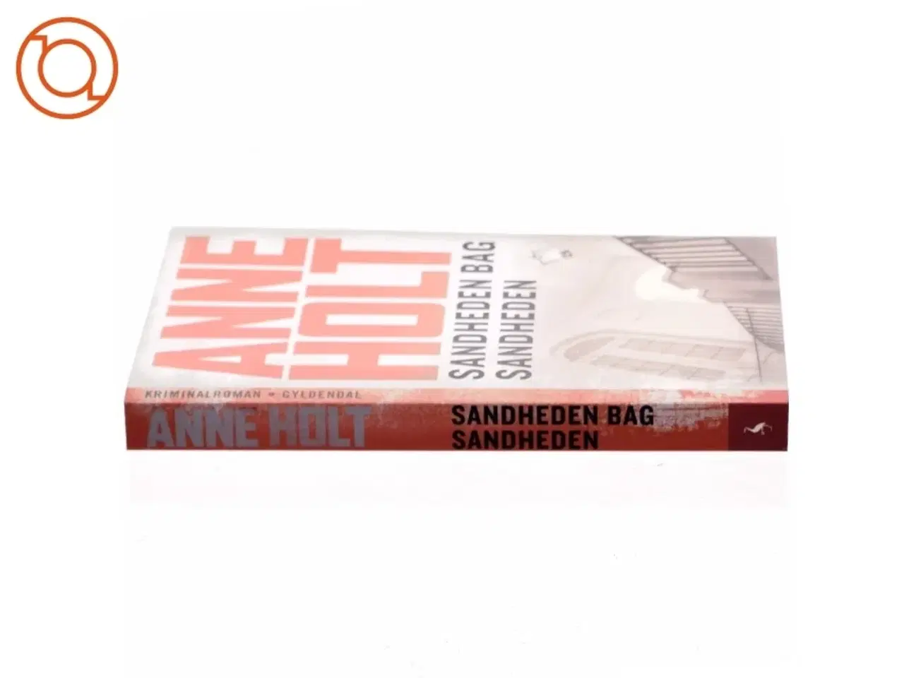 Billede 2 - Anne Holt, Sandheden bag sandheden
