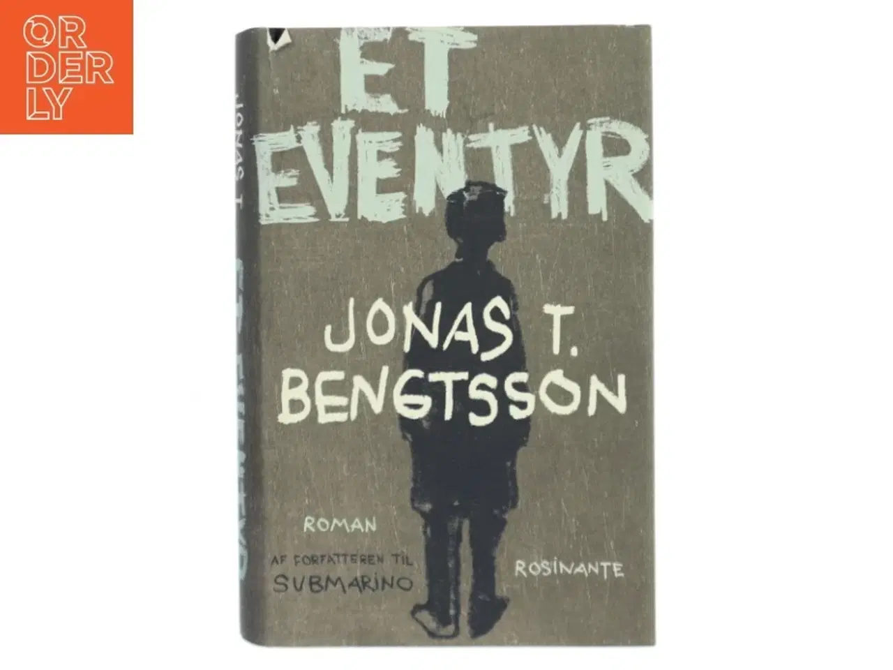 Billede 1 - Et eventyr : roman af Jonas T. Bengtsson (Bog)