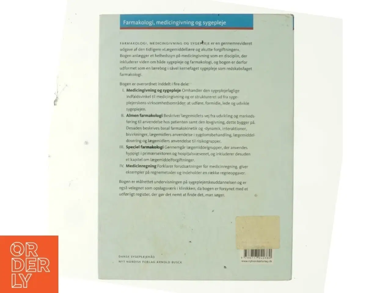Billede 3 - Farmakologi, medicingivning og sygepleje (Bog)