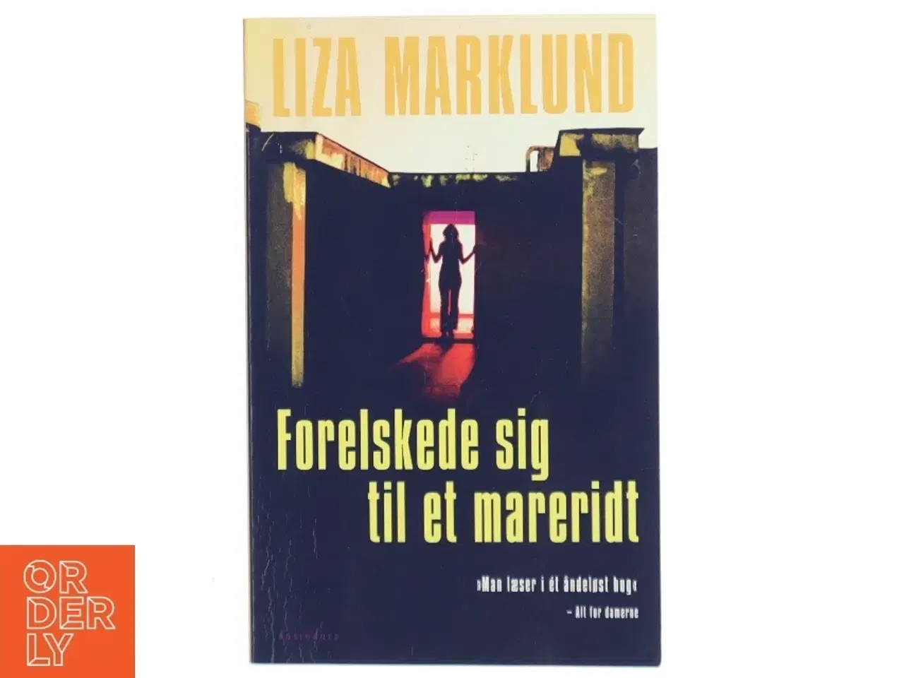 Billede 1 - Forelskede sig til et mareridt af Liza Marklund (Bog)