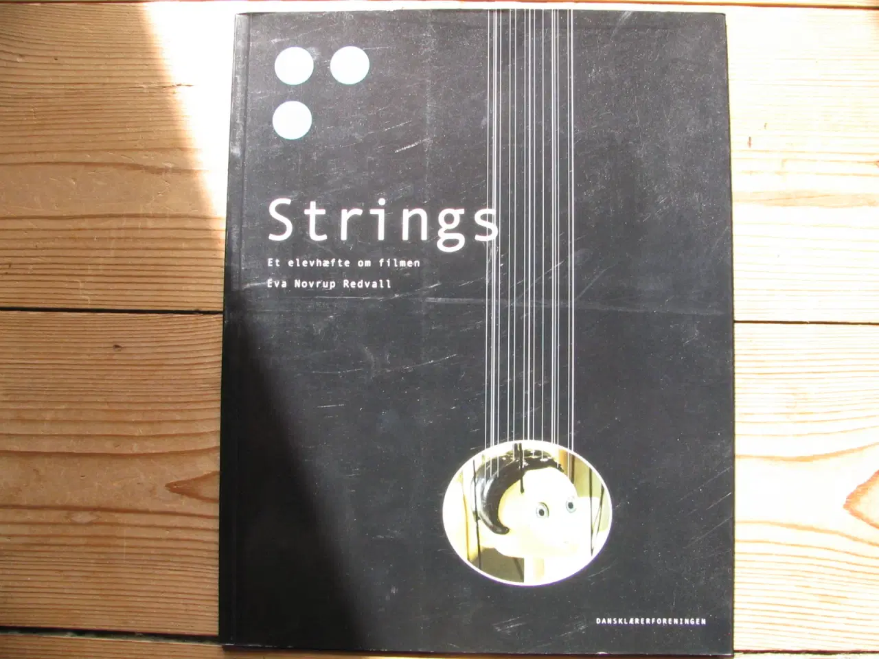 Billede 1 - Strings – et elevhæfte om filmen