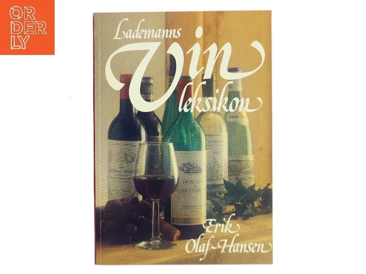 Billede 1 - Lademanns Vin Leksikon af Erik Olaf Hansen (Bog)