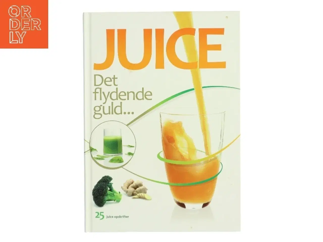 Billede 1 - Juice : det flydende guld af Mads Bo Pedersen (Bog)