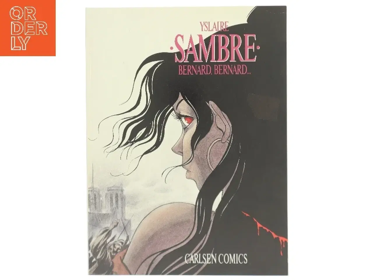 Billede 1 - Bernard, Bernard - af Yslaire (Bog)