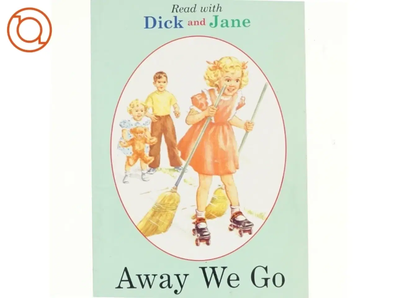 Billede 1 - Dick and Jane, Away we go