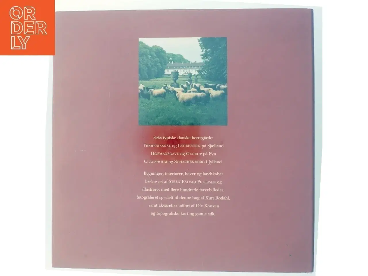 Billede 3 - Den Danske Herregård af Steen Estvad Petersen. Forlaget Søren Fogtdal
