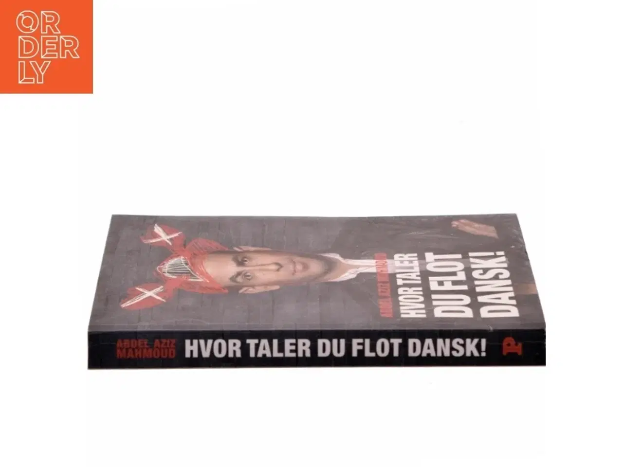 Billede 2 - Hvor taler du flot dansk! af Abdel Aziz Mahmoud (Bog)