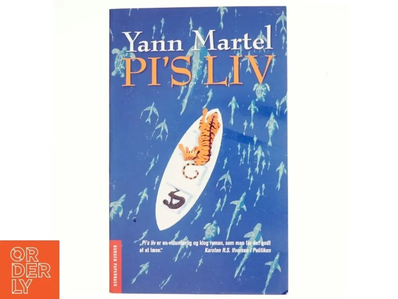 Billede 1 - Pi's liv : roman af Yann Martel (Bog)