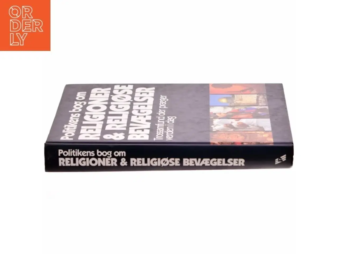 Billede 2 - Politikens bog om religioner & religiøse bevægelser : trossamfund der præger verden i dag af Mogens Müller (Bog)